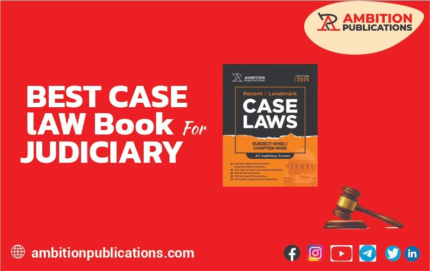 Best Case Law Book for Judiciary Examination